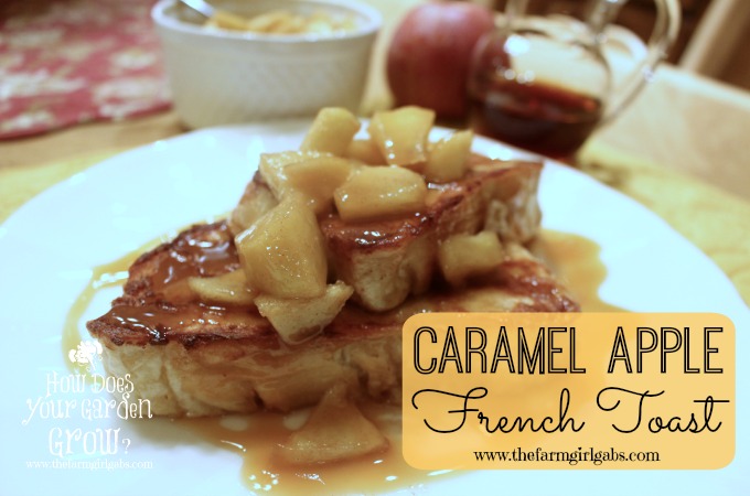 Caramel Apple French Toast