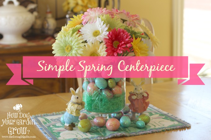 Simple Spring Centerpiece