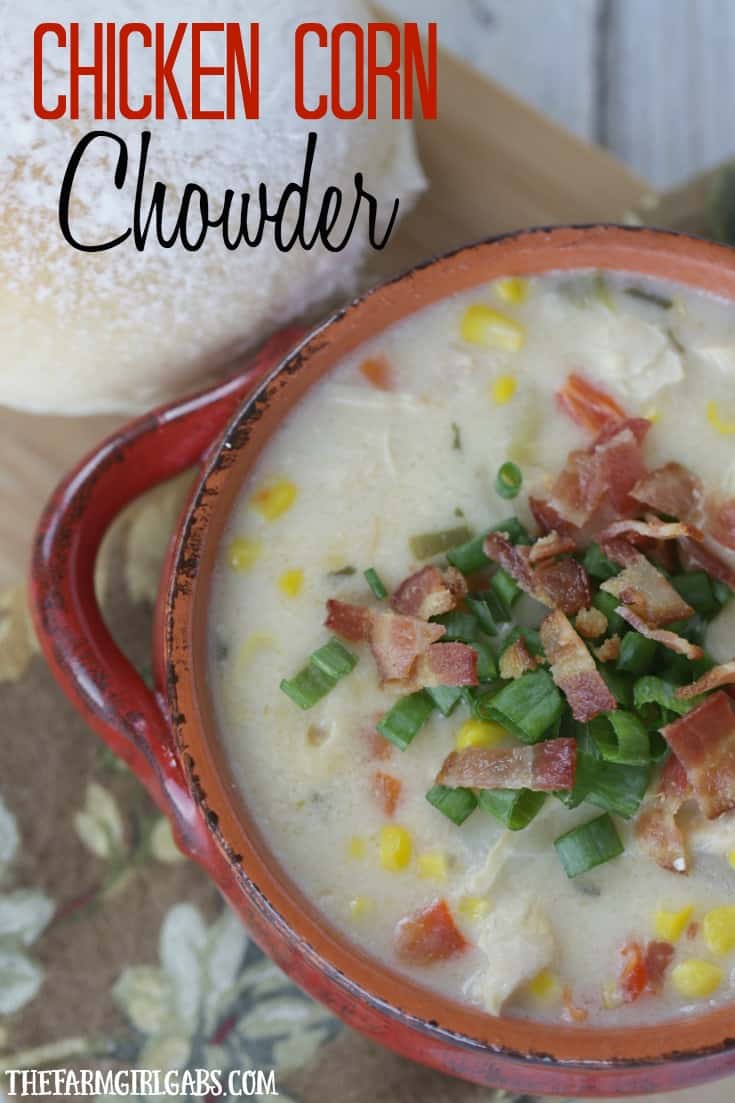 Chicken Corn Chowder The Farm Girl Gabs®