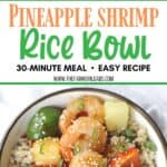 Pineapple Shrimp Bowl. Pineapple Shrimp Rice Bowl. Shrimp Poke Bowl