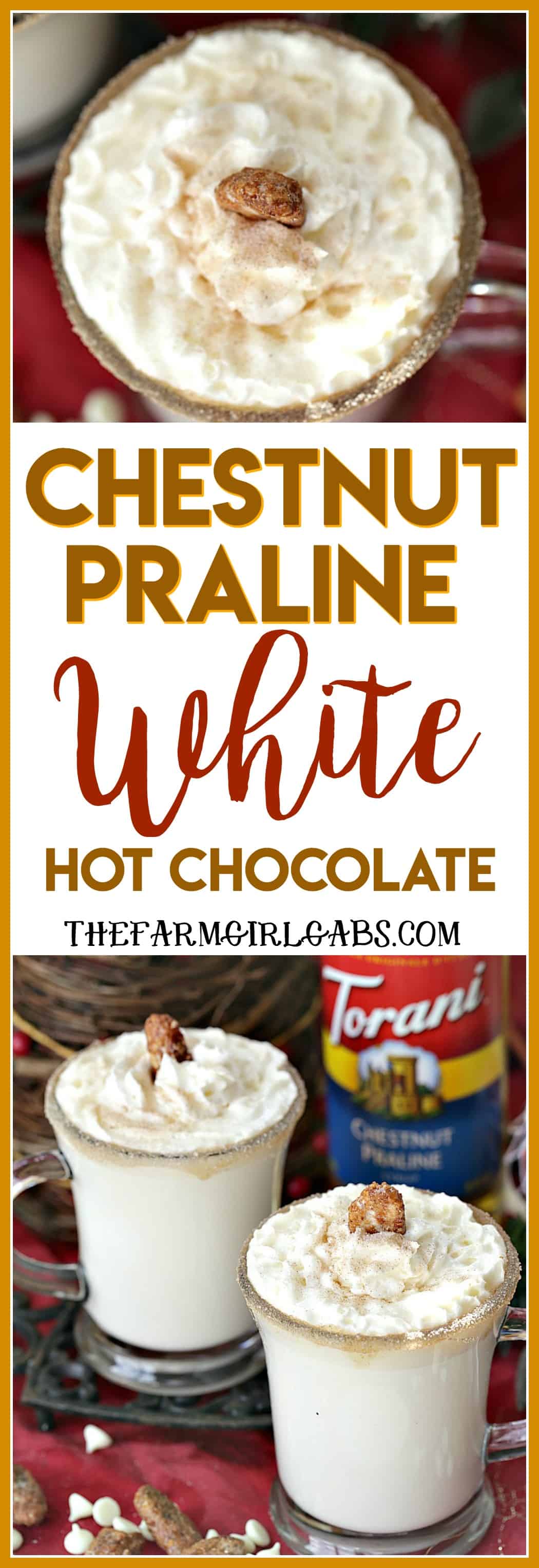 chestnut praline white chocolate the farm girl gabs christmas white sangria recipes