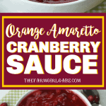 Orange Amaretto Cranberry Sauce is the perfect Thanksgiving dinner side dish. Tart cranberries, sweet orange and amaretto team up for this delicious fall recipe. #cranberrysauce #Thanksgiving #sidedish #fallrecipe