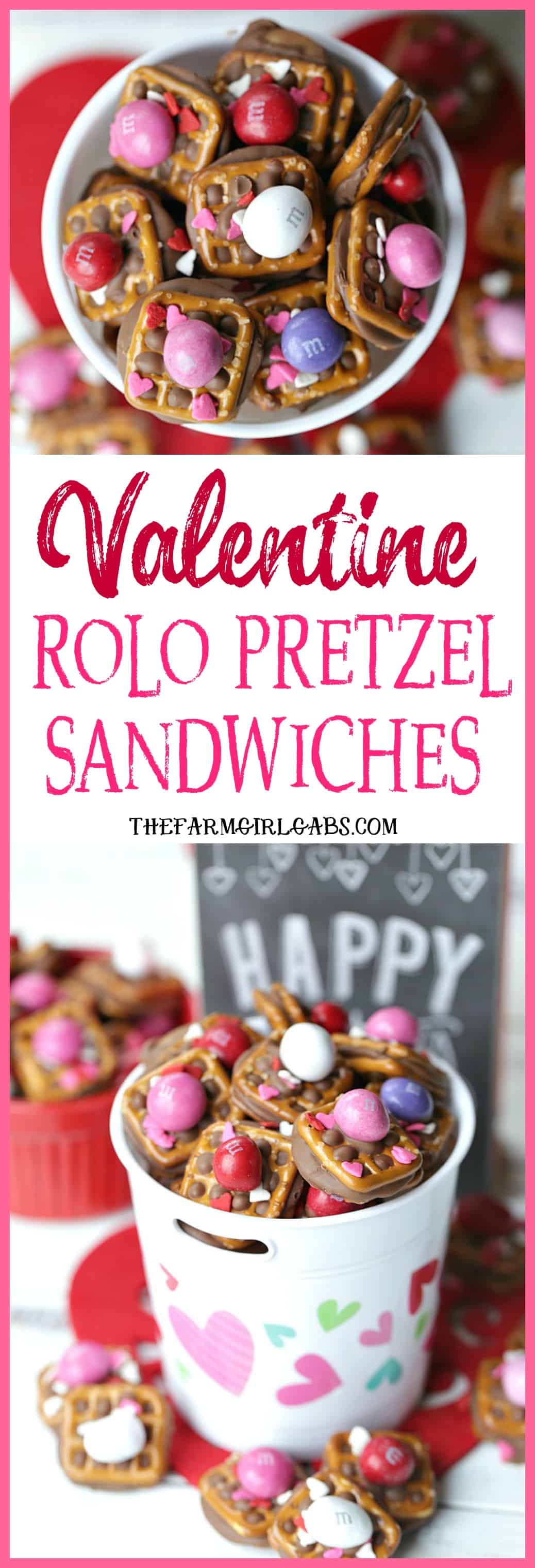 Valentine ROLO Pretzel Sandwiches - The Farm Girl Gabs®