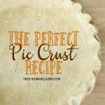 The perfect pie starts with the perfect pie crust. This Perfect Pie Crust Recipe is super easy and delectably flaky. #piecrust #baking #recipes #pierecipe #applepierecipe #applepie #Thanksgivingtable #holidaybaking #holidayrecipes #TheFarmGirlGabsThanksgiving