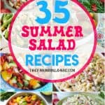 35 Summer Salad Recipes to celebrate summer. #saladrecipes #sidedishes