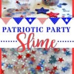 Looking for a fun red, white and blue craft idea to keep the kids busy at your July Fourth Celebration?This Patriotic Party Slime makes the perfect party favor. #slimerecipe #slime #4thofjulycraft