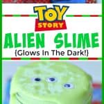 Ooooooh......Slime! This Glow In The Dark Toy Story Alien Slime will be a hit with the kids and Andy's toys. #slime #slimerecipe #WaltDisneyWorld #DisneyTips #toystoryland #ToyStory