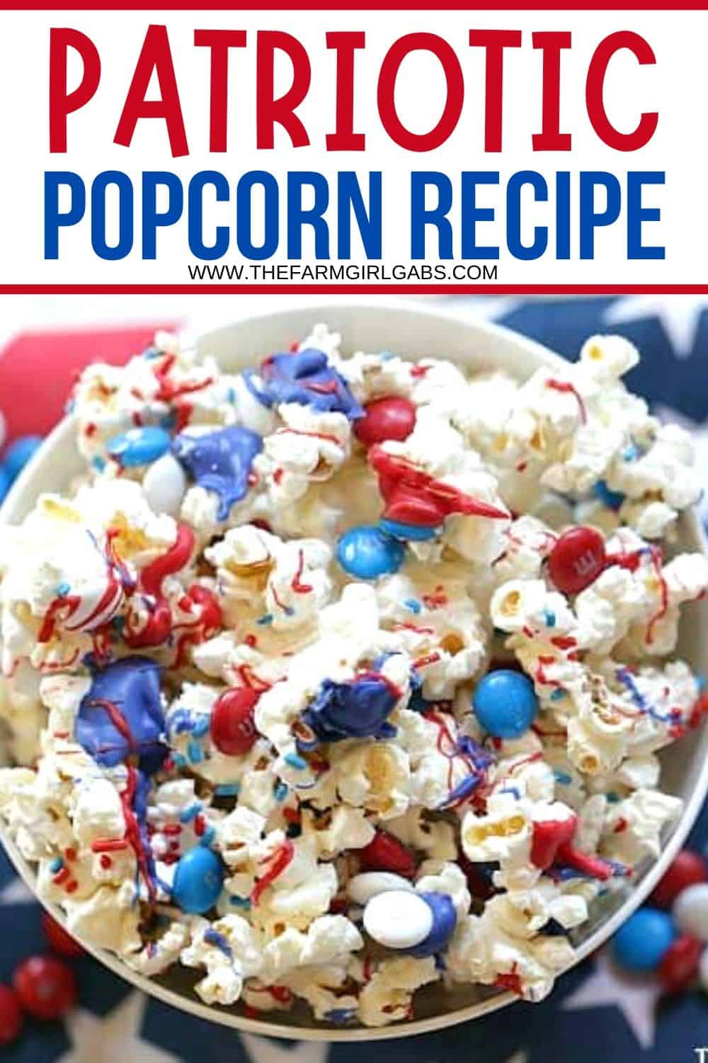 Patriotic White Chocolate Popcorn - The Farm Girl Gabs®