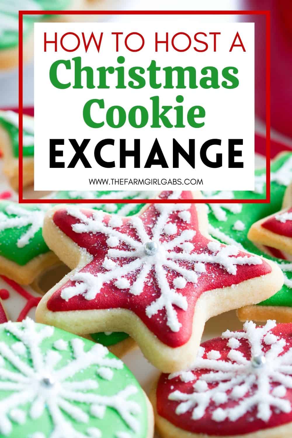 How To Host A Holiday Cookie Exchange (Free Planner) - The Farm Girl Gabs®