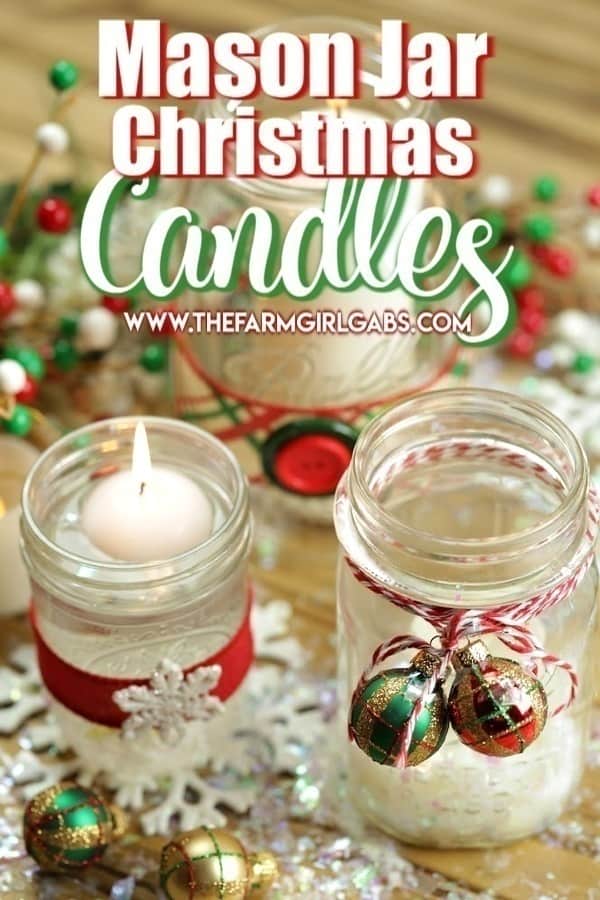 Mason Jar Christmas Candles - The Farm Girl Gabs®