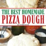 Make any night pizza night! With a few simple ingredients, this Best homemade Pizza Dough recipe is perfect for a tasty homemade pizza dinner at home. #pizzadough #pizzarecipe