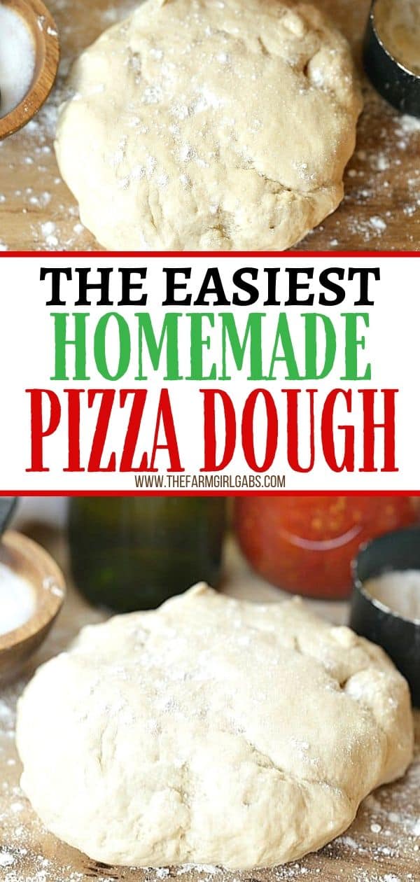 Homemade Pizza Dough Recipe - The Farm Girl Gabs®