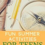 Keep your teenagers busy this summer with some creative activities. These Fun Summer Activities For Teens are great ways to keep them entertained all summer long.