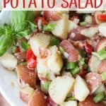 This flavorful Italian Potato salad is always a staple at any summer gathering I host. It's perfect for summer parties, potlucks or just as a simple side dish.....and it has bacon in it! Enough said!
