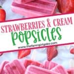 Strawberries & Cream Popsicles