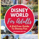 An adult-only Walt Disney World trip is something everyone should do at least once. This planning guide, Disney World for Adults: a Kid-Free Guide to Disney Fun, will help you plan a magical kid-free Disney World trip. #disneyworld #disneytips #disneypackinglist #wdw