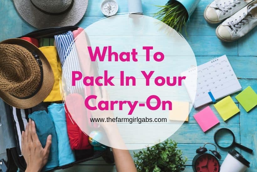 This Ultimate List of What To Pack In Your Carry-On Bag will help you be prepared with all In-Flight essentials to help you get to your destination in comfort and with everything you need!