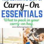This Ultimate List of What To Pack In Your Carry-On Bag will help you be prepared with all In-Flight essentials to help you get to your destination in comfort and with everything you need! #packingtips #carryon #travel
