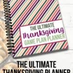 Make your Thanksgiving holiday stress-free this year. This Thanksgiving Game Plan planner is a 40-page collection of helpful printables and Thanksgiving recipes that will keep you organized and allow you to spend more time with family and guests. This printable planner is everything you need to plan out your menu, grocery list, cleaning schedule, chores, and even plan for Black Friday and Cyber Monday shopping! #thanksgivingplanner #Thanksgivingrecipe #planner #thanksgivingdinner #mealplanning