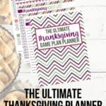 Make your Thanksgiving holiday stress-free this year. This Thanksgiving Game Plan planner is a 40-page collection of helpful printables and Thanksgiving recipes that will keep you organized and allow you to spend more time with family and guests. This printable planner is everything you need to plan out your menu, grocery list, cleaning schedule, chores, and even plan for Black Friday and Cyber Monday shopping! #thanksgivingplanner #Thanksgivingrecipe #planner #thanksgivingdinner #mealplanning