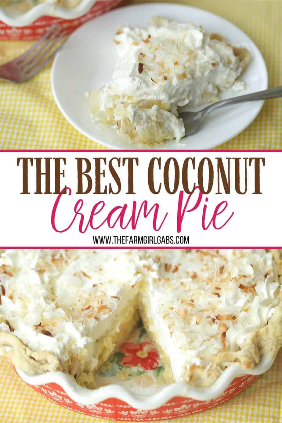 The Best Coconut Cream Pie Recipe - The Farm Girl Gabs®