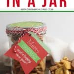 Need a quick food gift idea this holiday season? Grab a mason jar and make this easy Chex Mix Gift In A Jar for those on your gift list. #masonjargifts #giftinajar #giftidea