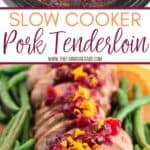 This Slow Cooker Pork Tenderloin With Cranberries & Orange is a delicious fix it and forget it holiday Crock Pot recipe.