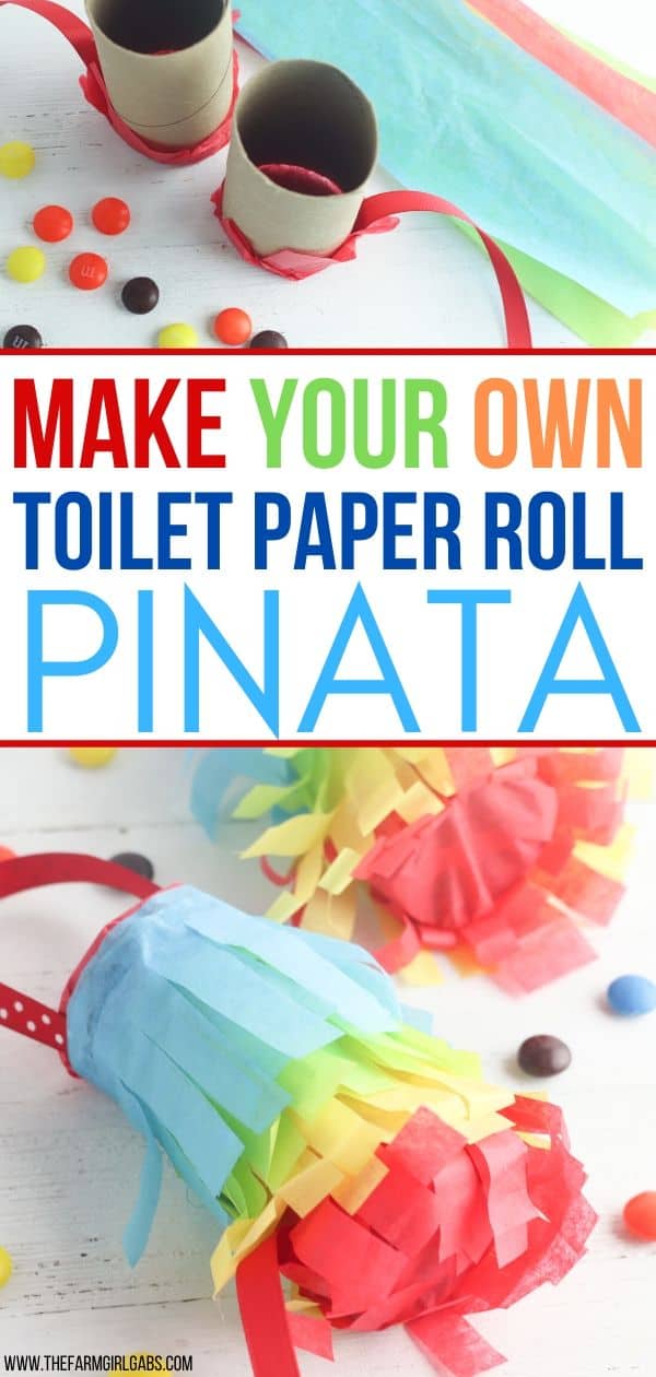 DIY Toilet Paper Roll Pinatas For Cinco De Mayo - The Farm Girl Gabs®