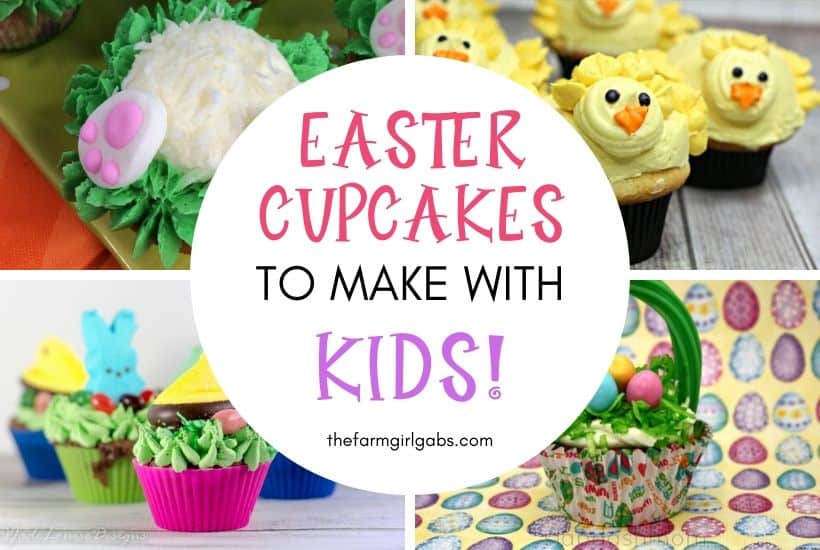Fun Easter Cupcakes To Make With Kids