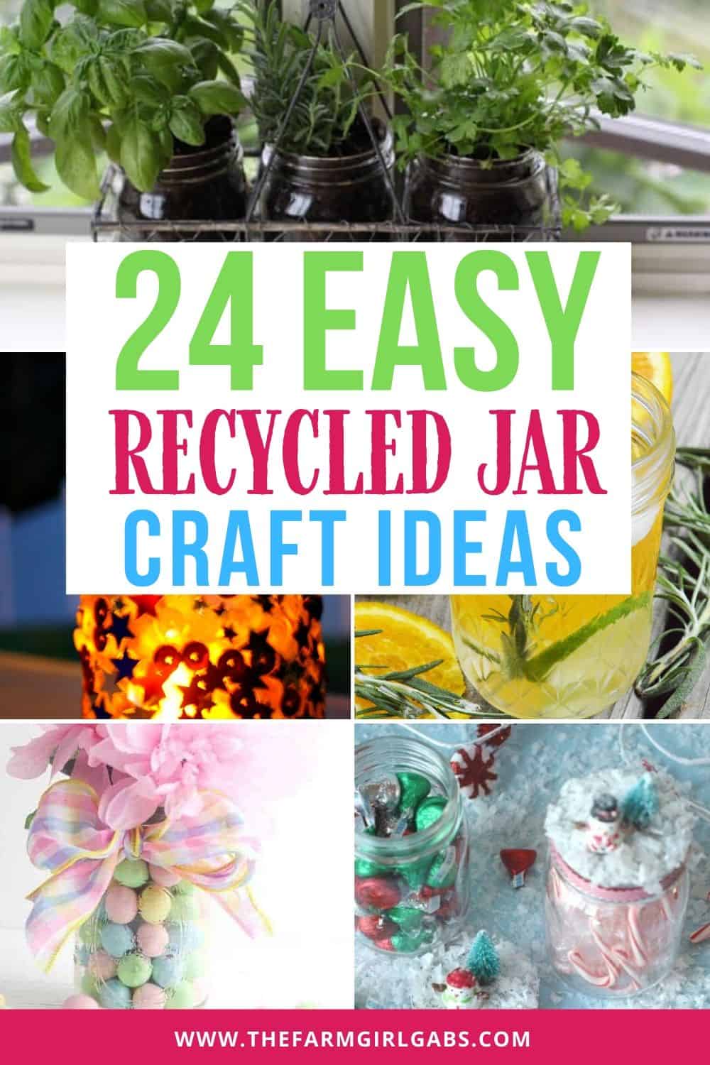 Diy Recycled Glass Jar Crafts - The Farm Girl Gabs®