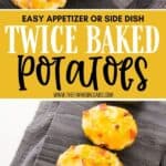 These Best Twice Baked Potatoes With Bacon are a cheesy, creamy and filled with lots of bacon. This easy potato recipe is perfectly portioned and can be made in advance.