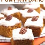 These easy to make pumpkin bars have the perfect combination of pumpkin and spices. Slather on the cream cheese frosting that also has pumpkin pie spice flavor and you have a hit!