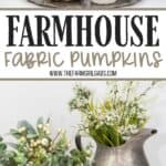 Create your own farmhouse style vibe this fall. These DIY Farmhouse Style Fabric Pumpkins are easy and so pretty to display. These farmhouse fabric pumpkins will be the perfect fall centerpiece for your farmhouse look.