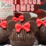 Create your own Disney hot chocolate bombs at home. These Minnie Mouse Hot Cocoa Bombs are the perfect way to warm up. Share some and enjoy some for the perfect warm-up. This Hot Chocolate Bombs Recipe is rich and filled with hot chocolate mix and marshmallows. Disney fans will love making this fun Disney recipe at home.