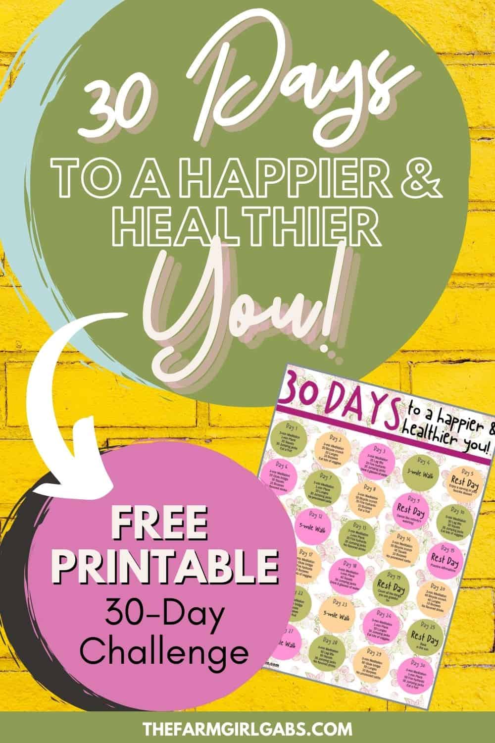 30 Days to a Happier & Healthier You - The Farm Girl Gabs®