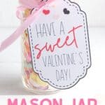 Mason Jar Valentines With Printable Valentine Gift Tags
