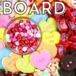 Valentine's Day Dessert Board. How to make a charcuterie board.
