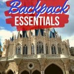 Disney Packing Tips - What to pack in your Disney backpack