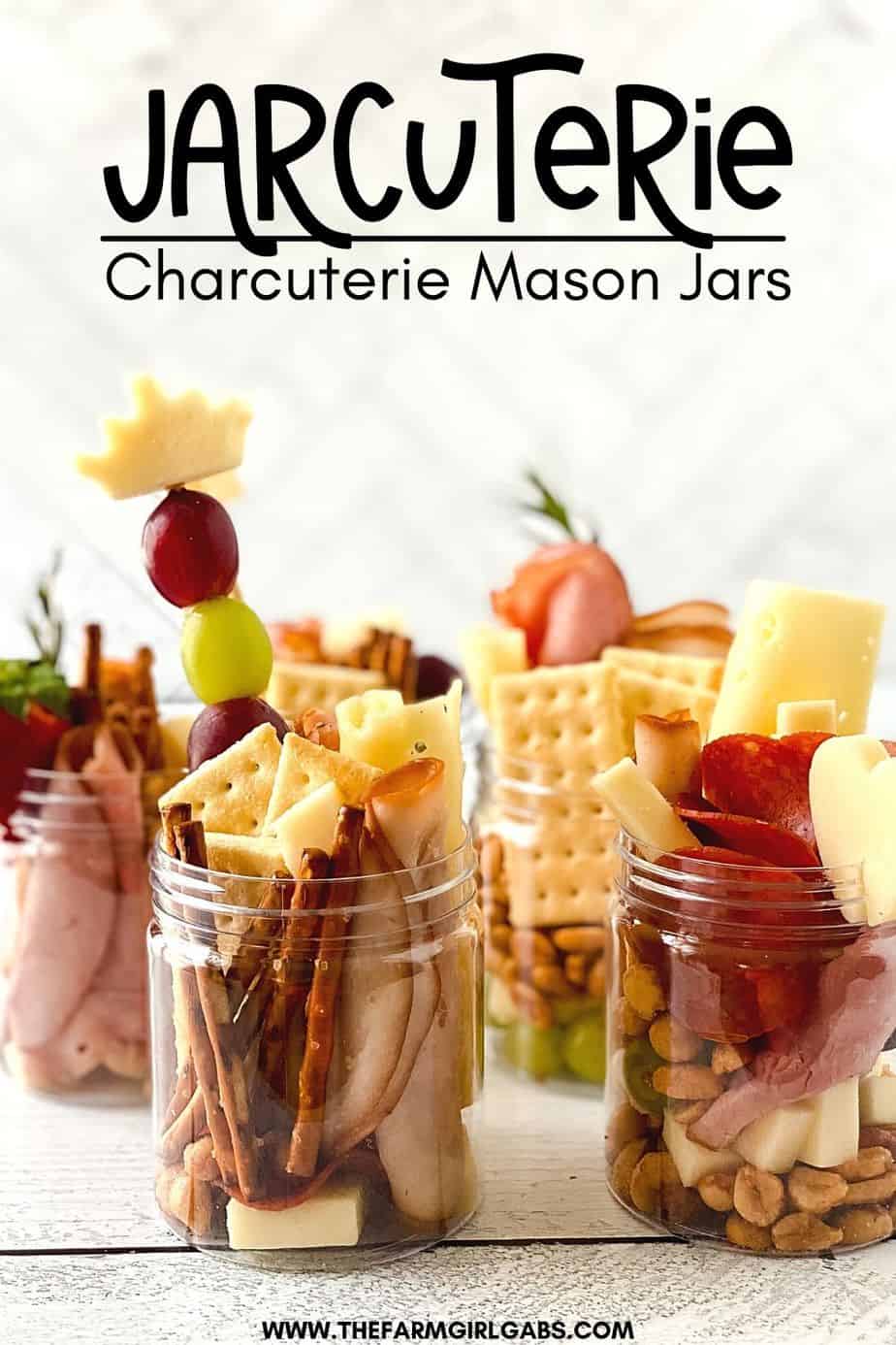 Jarcuterie Mason Jars - The Farm Girl Gabs®