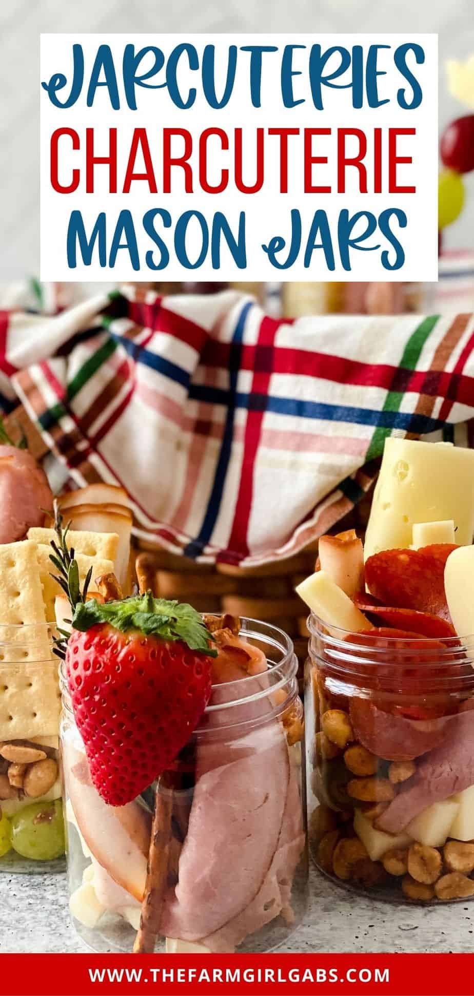 Jarcuterie Mason Jars - The Farm Girl Gabs®