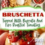 Need a quick appetizer recipe? Try this easy Burrata And Fire Roasted Tomato Bruschetta for your next party or gathering. Your guest will love this easy bruschetta recipe.