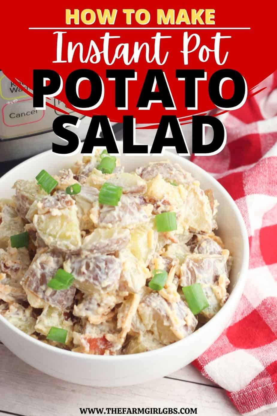 Instant Pot Baked Potato Salad - The Farm Girl Gabs®