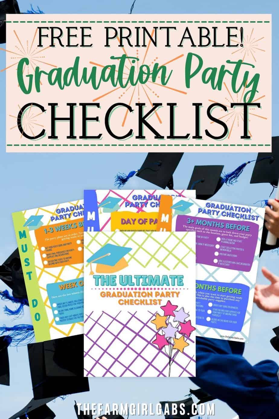 The Ultimate Graduation Party Checklist The Farm Girl Gabs®