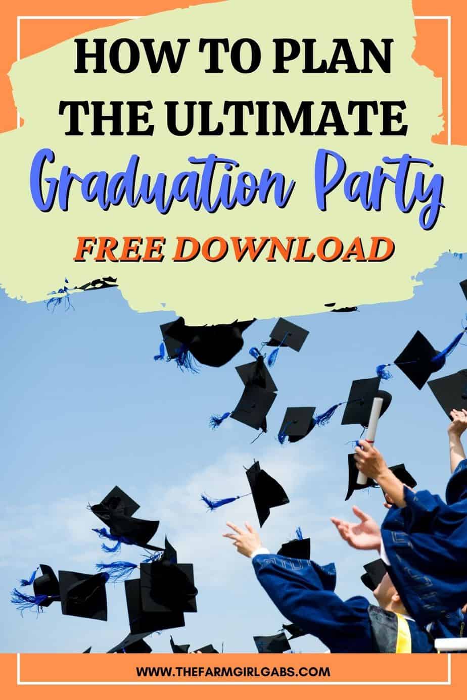 the-ultimate-graduation-party-checklist-the-farm-girl-gabs