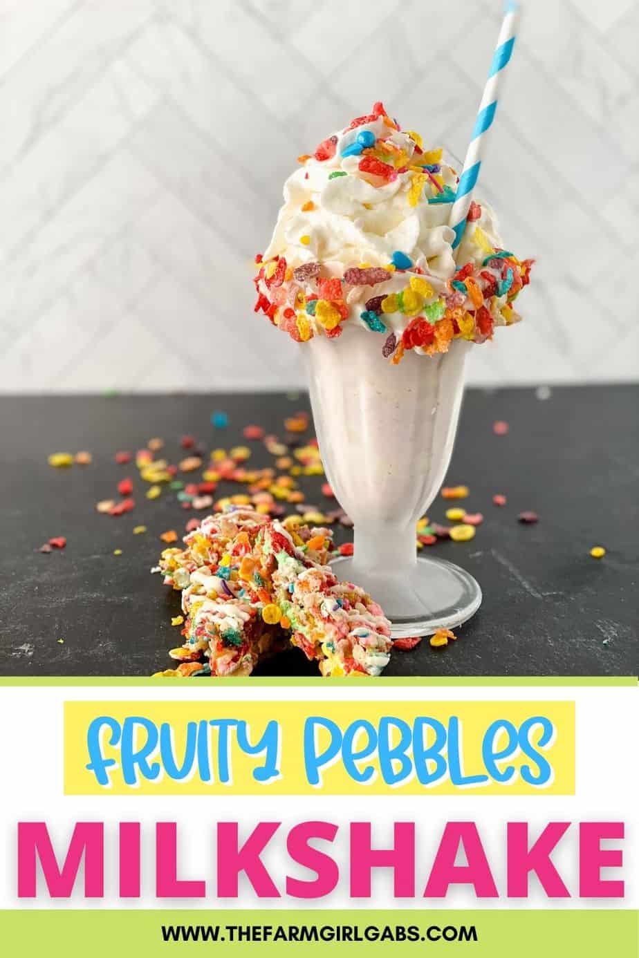 Fruity Pebbles Milkshake The Farm Girl Gabs®