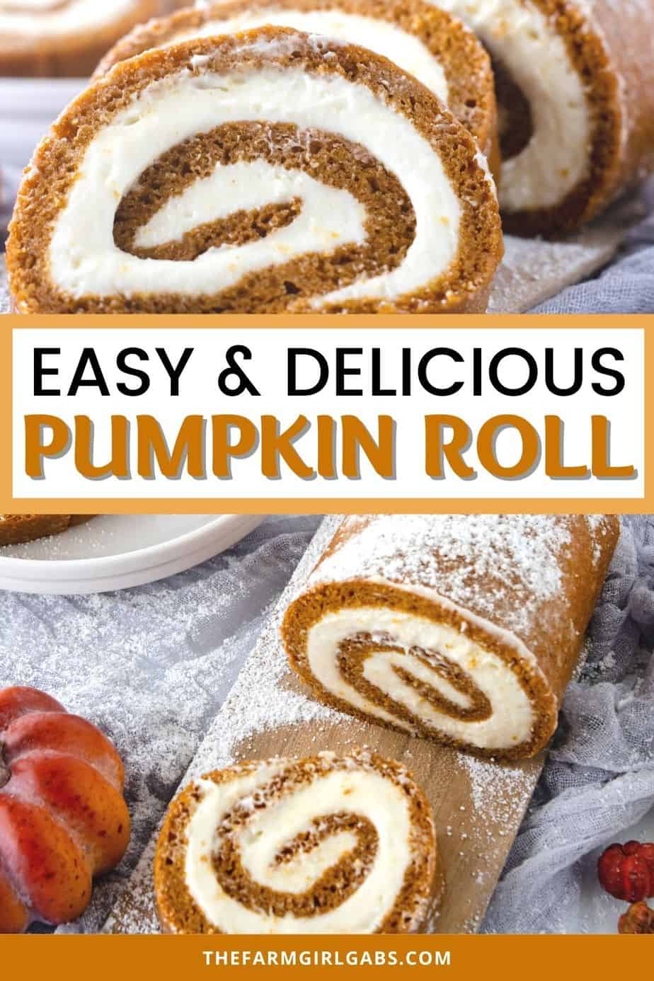 Easy Pumpkin Roll Recipe - The Farm Girl Gabs®