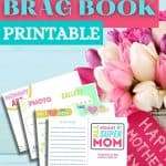 Mother's Day only happens once a year and that's the day that you get to tell your mom how much she means to you. This year, I want to share this Mother's Day Brag Book with you! It's a free printable that you can download, fill out, and give to mom for Mother's Day.