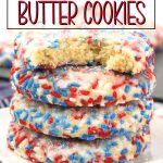 There is no better way to celebrate a day like July 4th than with some homemade red, white, and blue Patriotic Butter Cookies. Try this recipe for some of the tastiest, most flavorful baked cookies ever! This easy red, white and blue recipe is a delicious 4th of July Recipe. This classic butter cookie recipe is rolled in red, white and blue patriotic sprinkles.