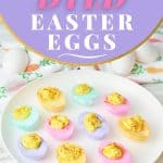 This easy recipe for Colorful Dyed Easter Deviled Eggs will take your deviled eggs to the next level this Easter. They're bright, fun, and super flavorful!