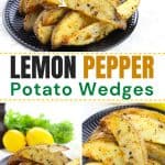 Lemon Pepper Potato Wedges are literally the perfect side for any meal. They are quick, easy, and so tasty! Your family will love this easy potato recipe!